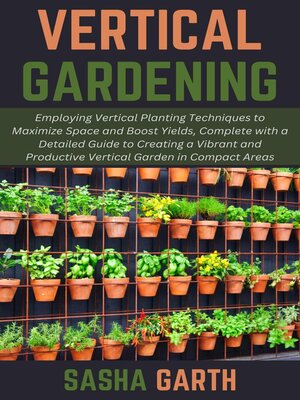 cover image of Vertical Gardening